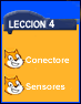 Lección 4: Conectores lógicos, sensores, condicionales y eventos