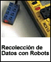 Recolección de datos con Robots